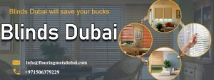 Blinds Dubai | #1 Trendy Blinds Shop In UAE | Best Prices